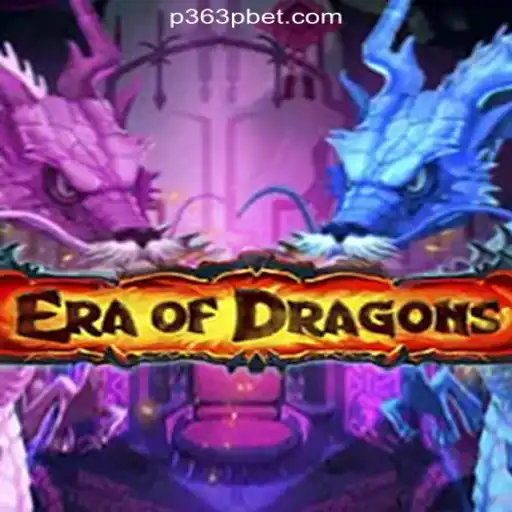 Discover the Enchanting World of EraOfDragons on P363P.COM Platform